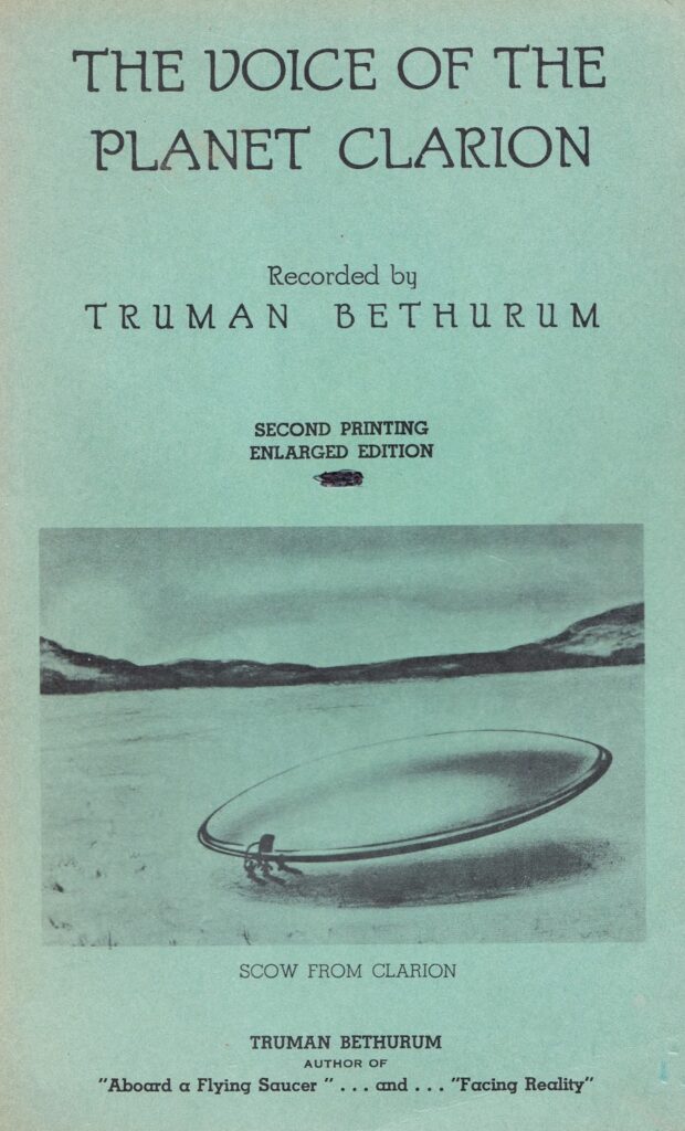 "The voice of the planet Clarion", livre de Truman Bethurum, paru en 1957