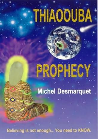 Livre "Thiaoouba Prophecy", Michel Desmarquet