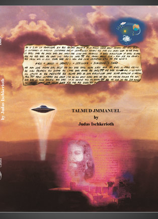 Talmud de Jmmanuel, anglais, Billy Meier.
La vie de Jésus-Christ appelé Jmmanuel selon les Pléiadiens/Pléiariens