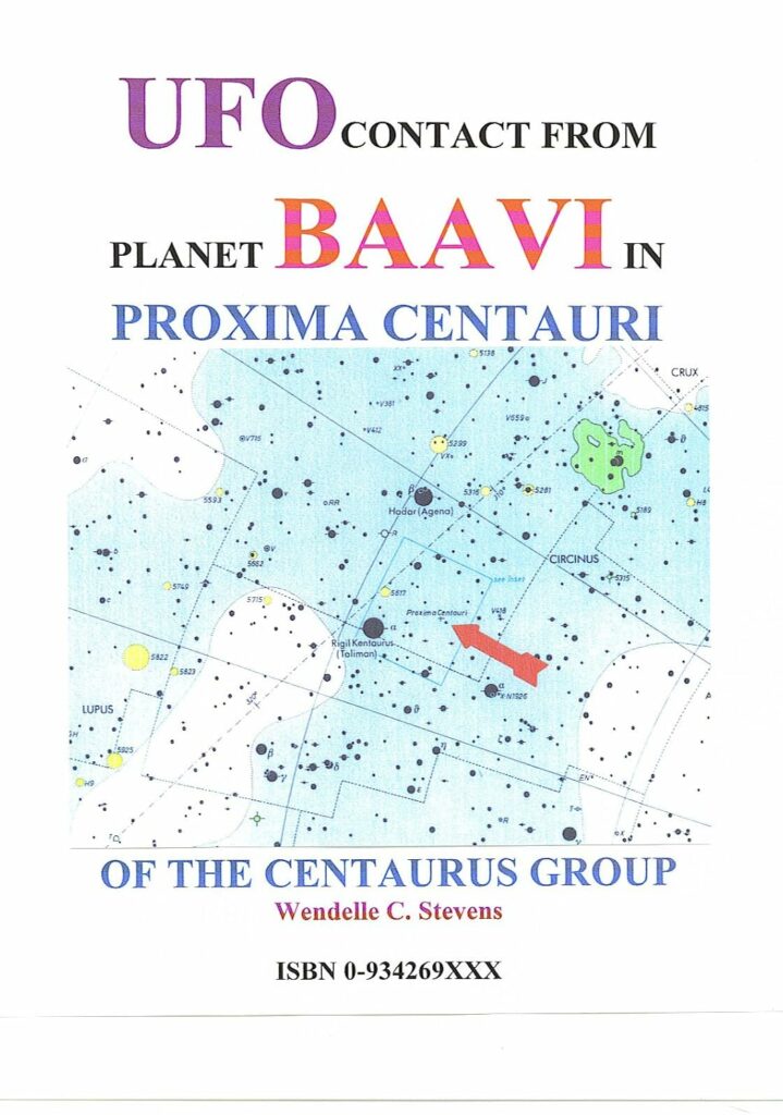 UFO contact from planet BAAVI in Proxima Centauri, Wendelle Stevens, paru en 2004