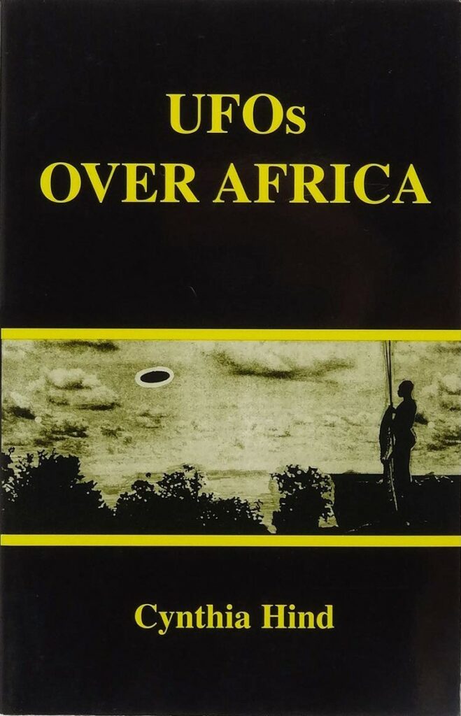 Livre d'’enquêtes sur les Ovnis en Afrique de Cynthia Hind.