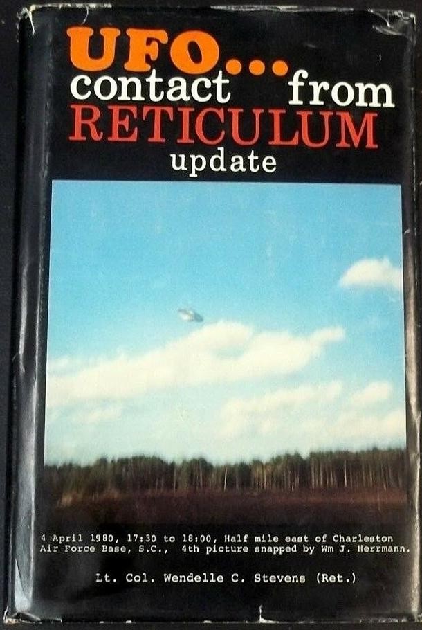 « UFO contact from Reticulum », William J. Hermann, édité par Wendelle Stevens en 1989. Contacts de Zeta Reticuli.