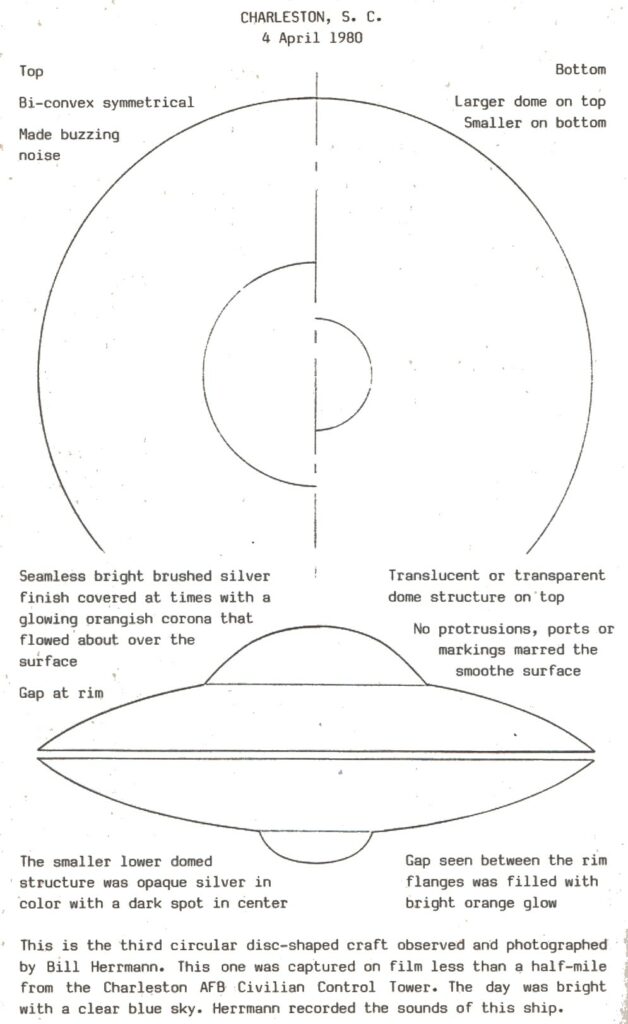 Il s’agit du troisième engin circulaire en forme de disque de Zeta Reticuli observé et photographié par Bill Herrmann. Celui-ci a été filmé à moins d’un demi-mile de la tour de contrôle civile de la base aérienne de Charleston. La journée était ensoleillée, sous un ciel bleu clair. Herrmann a enregistré les sons émis par ce vaisseau. Finition argentée brillante et brossée, sans jointure, parfois recouverte d’une couronne orangée lumineuse qui ondulait à la surface. Structure en dôme translucide ou transparente sur le dessus Aucune saillie, ouverture ni marque ne venait altérer la surface lisse. La petite structure inférieure en dôme était de couleur argent opaque, avec une tache sombre en son centre. L’espace visible entre les rebords de la jante était rempli d’une lueur orange vive.