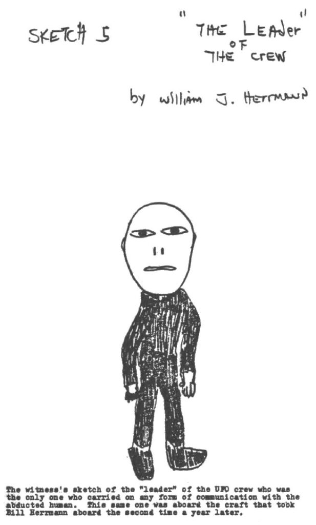 Dessin fait par Bill Herrmann dans son livre, représentant celui qui semble être le chef, et qui est le seul avec qui il converse dans le vaisseau de Zeta Reticuli.