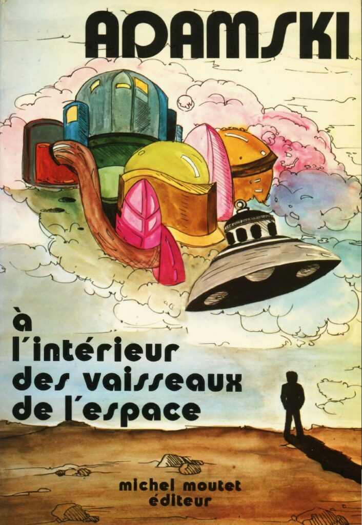 Version française de “Inside the spaceships”, “A l’intérieur des vaisseaux de l’espace”, édité par Michel Moutet, 1979