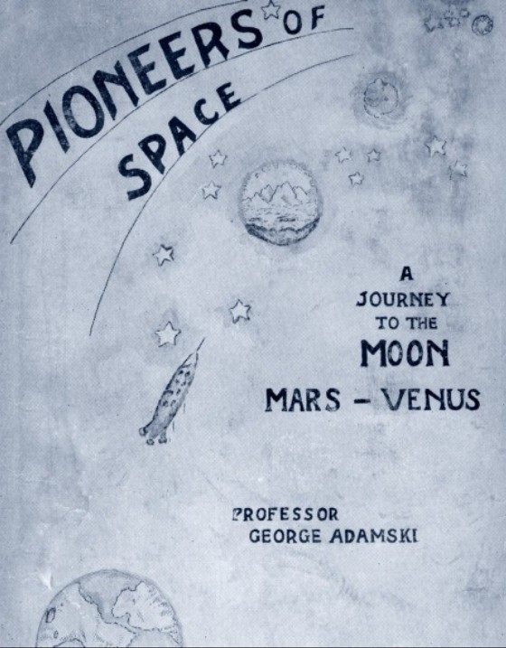 « Pioneers of space », George Adamski, 1949