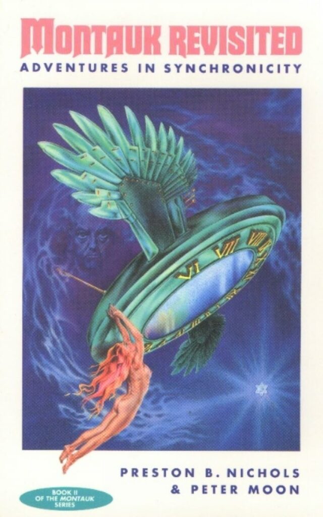 Montauk revisited, adventures in synchronicity, Preston Nichols et Peter Moon. Des liens extraterrestres sont donnés, y compris des interactions avec les Pléiadiens d'Alderon.