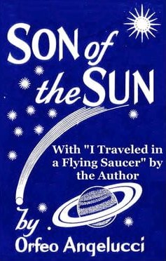 « Son of the Sun », Orfeo Angelucci, 1959.