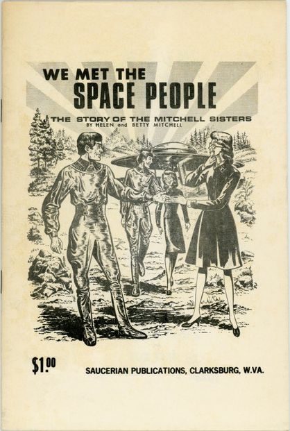 « We met the space people» (« Nous avons rencontré les gens de l’espace »), publication originale en pamphlet de 15 pages par Saucerian Books en 1959 de la transcription écrite de la conférence donnée par Helen et Betty Mitchell sur leur contact avec Mas de Buck Nelson du 28 juin 1959.